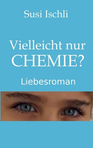 Produktbild: Vielleicht nur CHEMIE