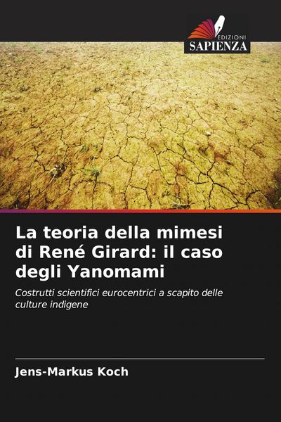Produktbild: La teoria della mimesi di Ren&eacute; Girard: il caso degli Yanomami