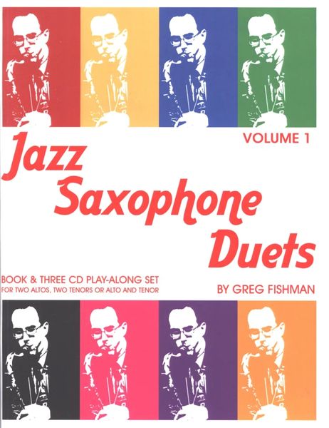 Produktbild: Greg Fishman: Jazz Saxophone Duets for Two Saxes and Rhythm Section (3 CD Set)