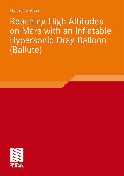 Produktbild: Reaching High Altitudes on Mars With an Inflatable Hypersonic Drag Balloon