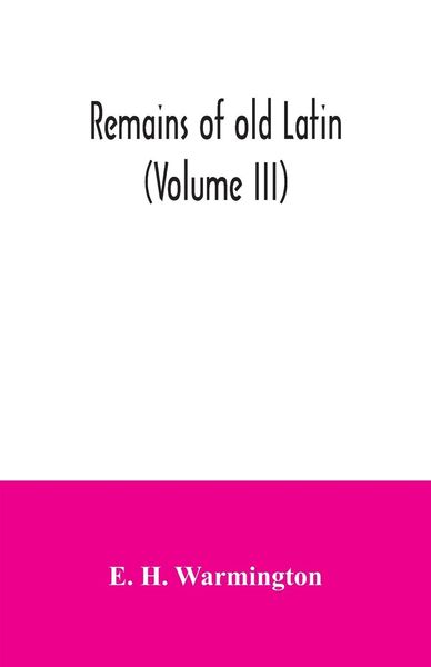 Produktbild: Remains of old Latin (Volume III)