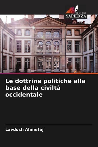 Produktbild: Le dottrine politiche alla base della civilt&agrave; occidentale