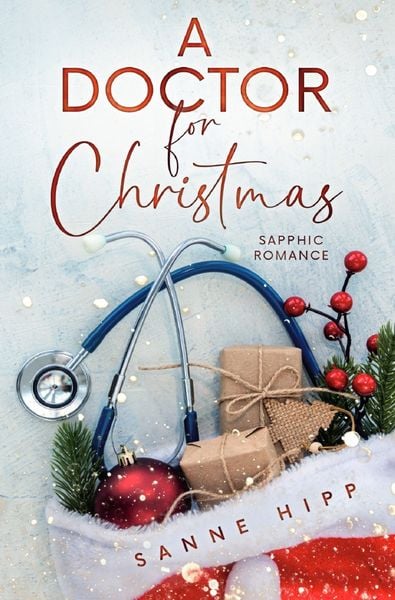 Produktbild: Doctor Evie Ross: Unexpected Love / A Doctor for Christmas: Sapphic Romance