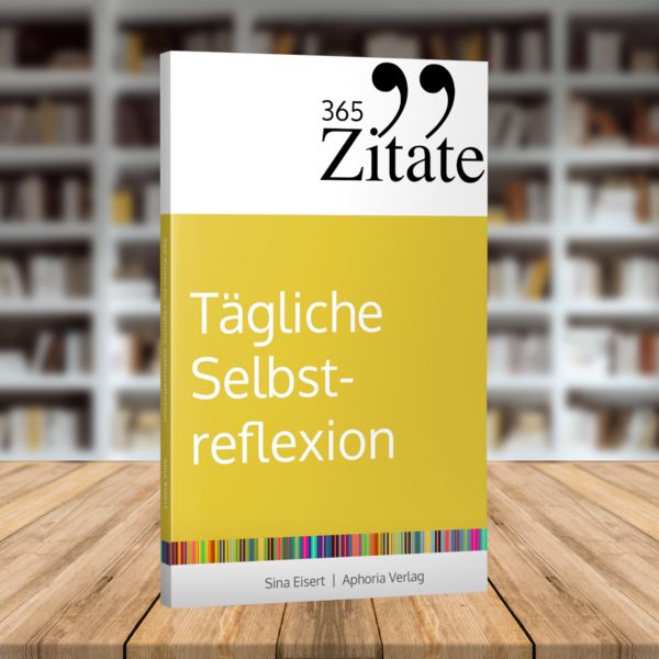 Produktbild: 365 Zitate f&uuml;r t&auml;gliche Selbstreflexion