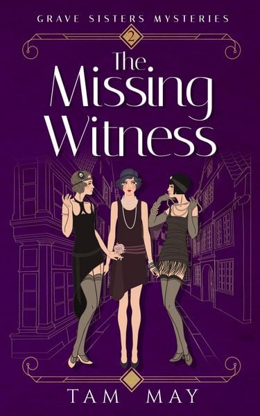 Produktbild: The Missing Witness: A Mystery from the Roaring Twenties (Grave Sisters Mysteries, #2)