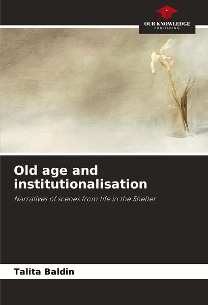 Produktbild: Old age and institutionalisation