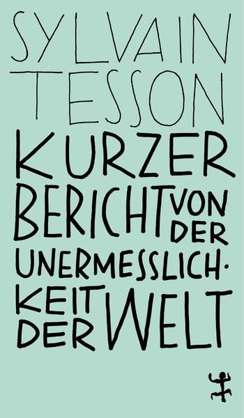 Produktbild: Kurzer Bericht von der Unermesslichkeit der Welt