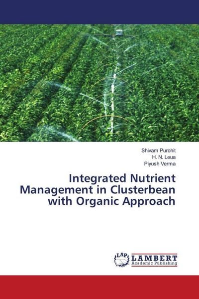 Produktbild: Integrated Nutrient Management in Clusterbean with Organic Approach