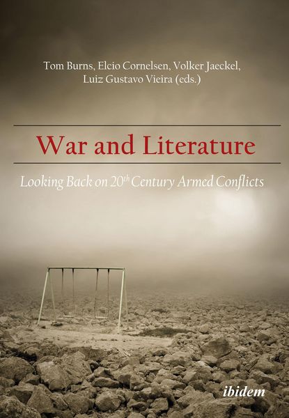 Produktbild: War and Literature: Looking Back on 20th Century Armed Conflicts