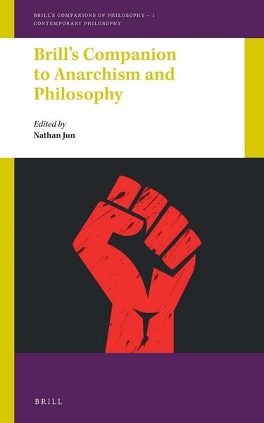 Produktbild: Brill's Companion to Anarchism and Philosophy