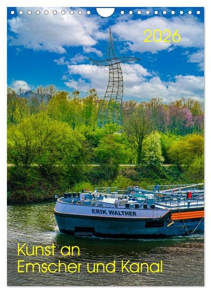 Kunst an Emscher und Kanal (Wandkalender 2026 DIN A4 hoch), CALVENDO Monatskalender