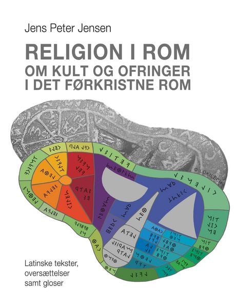 Produktbild: Religion i Rom - Om kult og ofringer i det f&oslash;rkristne Rom