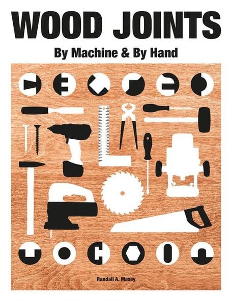 Produktbild: Wood Joints by Machine & by Hand