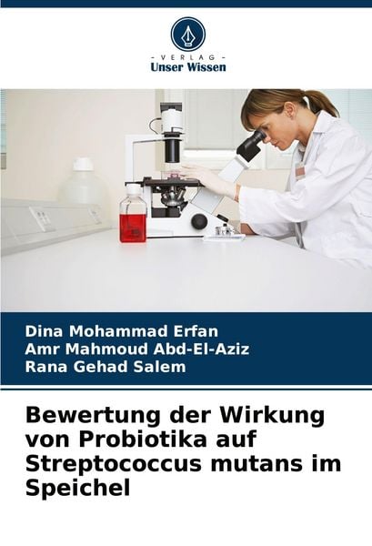 Produktbild: Bewertung der Wirkung von Probiotika auf Streptococcus mutans im Speichel