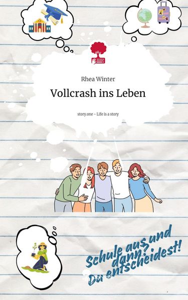Produktbild: Vollcrash ins Leben. Life is a Story - story.one