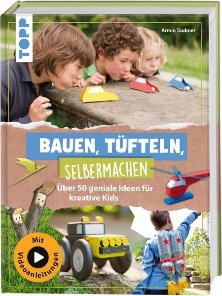 Produktbild: Bauen, Tüfteln, Selbermachen