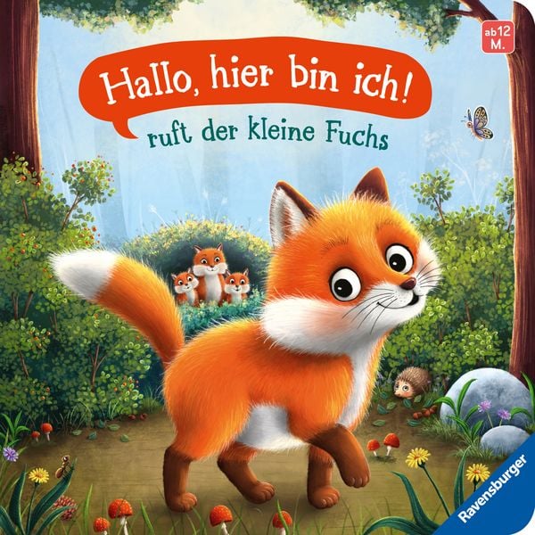 'Hallo; hier bin ich!'; ruft der kleine Fuchs, Gebundene Ausgabe von Sabine Praml, Ravensburger Verlag GmbH, 978-3-473-42064-3