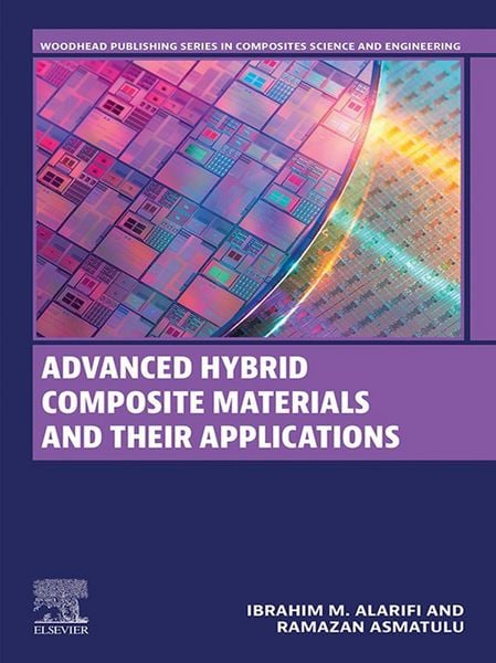 Produktbild: Advanced Hybrid Composite Materials and their Applications