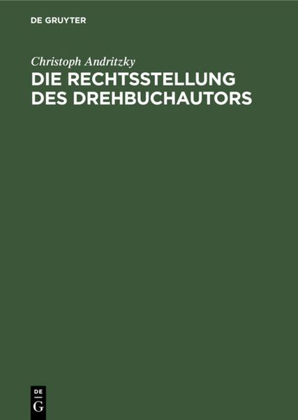 Produktbild: Die Rechtsstellung des Drehbuchautors