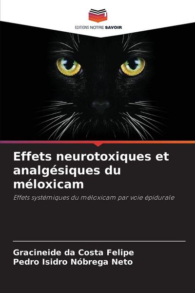 Produktbild: Effets neurotoxiques et analg&eacute;siques du m&eacute;loxicam
