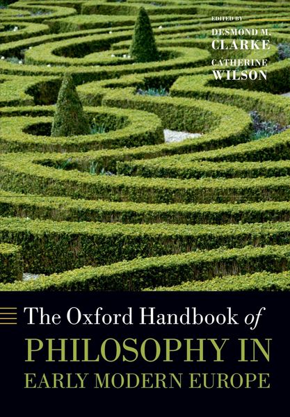 Produktbild: The Oxford Handbook of Philosophy in Early Modern Europe