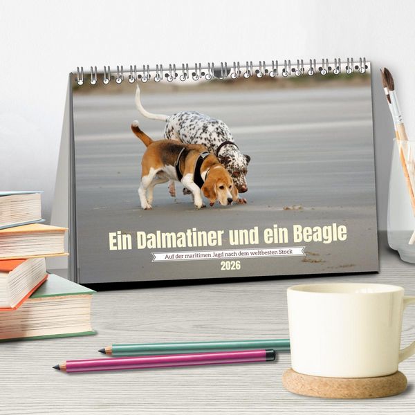 Produktbild: Ein Dalmatiner und ein Beagle - Auf der maritimen Jagd nach dem weltbesten Stock (Tischkalender 2026 DIN A5 quer), CALVENDO Monatskalender