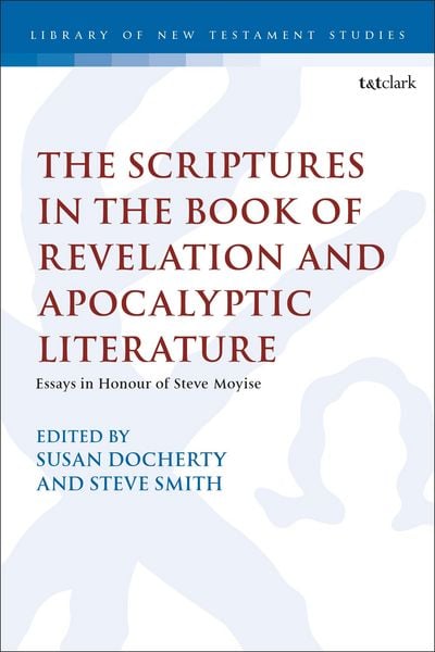 Produktbild: The Scriptures in the Book of Revelation and Apocalyptic Literature