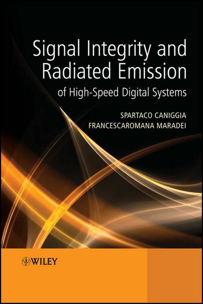 Produktbild: Signal Integrity and Radiated Emission of High-Speed Digital Systems