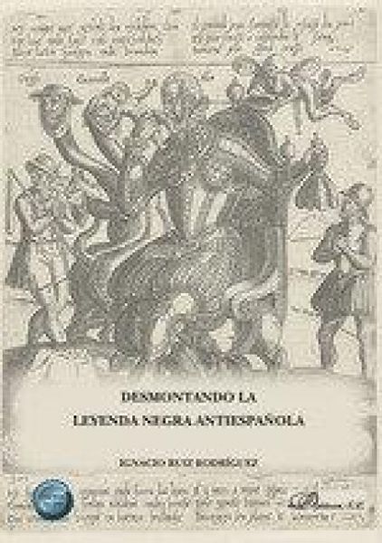 Produktbild: Desmontando la leyenda negra antiespa&ntilde;ola