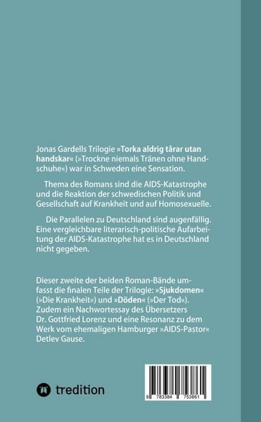 Produktbild: Trockne niemals Tr&auml;nen ohne Handschuhe (Band II) &ndash; DER Dokumentarroman zur AIDS-Katastrophe