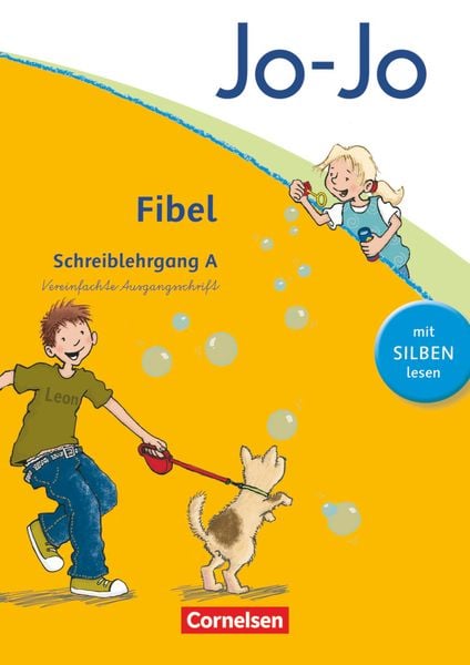 Jo-Jo Fibel - Aktuelle allgemeine Ausgabe. Schreiblehrgang A in Vereinfachter Schulausgangsschrift