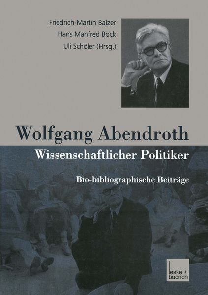 Produktbild: Wolfgang Abendroth Wissenschaftlicher Politiker
