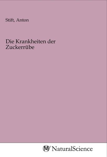 Produktbild: Die Krankheiten der Zuckerr&uuml;be