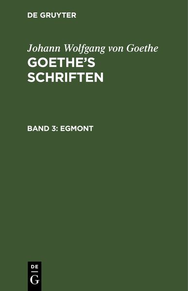 Egmont, Gebundene Ausgabe von Johann Wolfgang von Goethe, De Gruyter, 978-3-11-266065-2