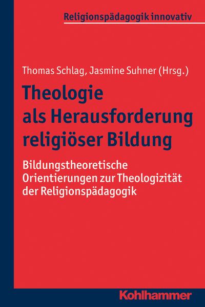 Produktbild: Theologie als Herausforderung religi&ouml;ser Bildung
