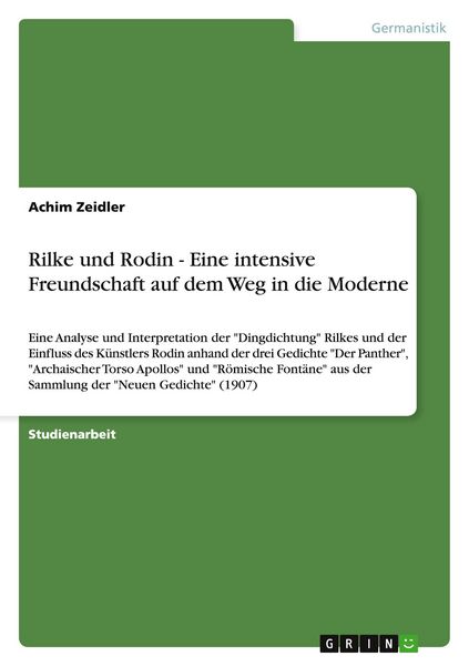 Produktbild: Rilke und Rodin - Eine intensive Freundschaft auf dem Weg in die Moderne