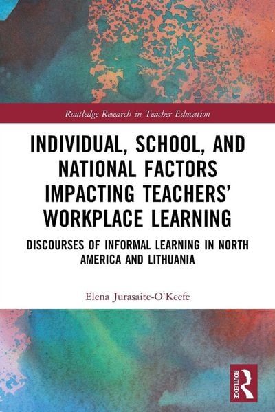 Produktbild: Individual, School, and National Factors Impacting Teachers' Workplace Learning