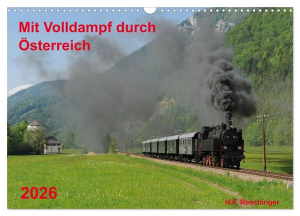 Produktbild: Mit Volldampf durch &Ouml;sterreich (Wandkalender 2026 DIN A3 quer), CALVENDO Monatskalender