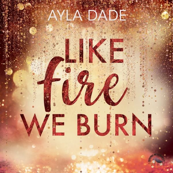 Produktbild: Like Fire we burn