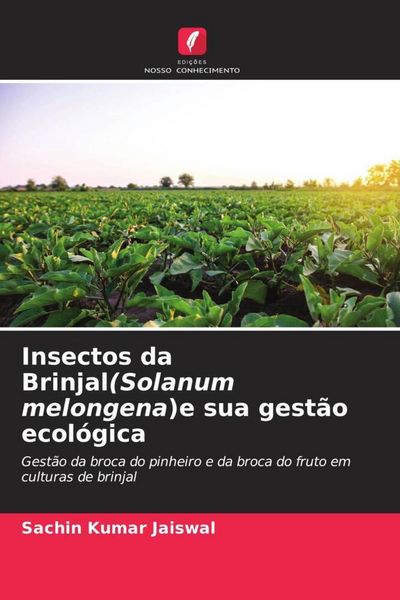 Produktbild: Insectos da Brinjal(Solanum melongena)e sua gest&atilde;o ecol&oacute;gica