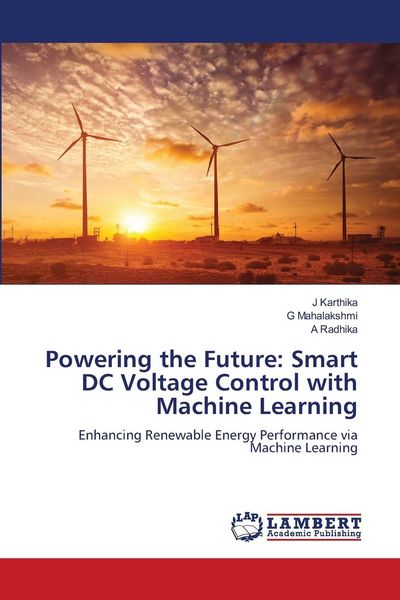 Produktbild: Powering the Future: Smart DC Voltage Control with Machine Learning