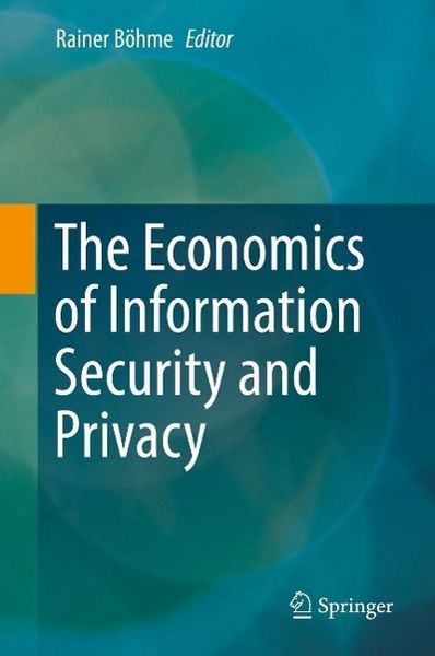 Produktbild: The Economics of Information Security and Privacy