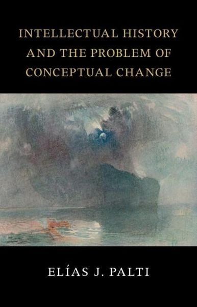 Produktbild: Intellectual History and the Problem of Conceptual Change