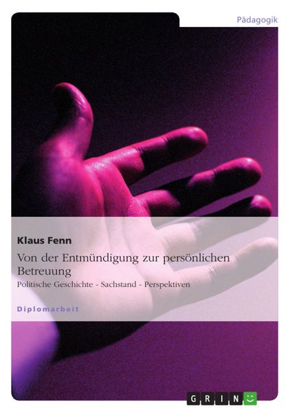 Produktbild: Von der Entm&uuml;ndigung zur pers&ouml;nlichen Betreuung