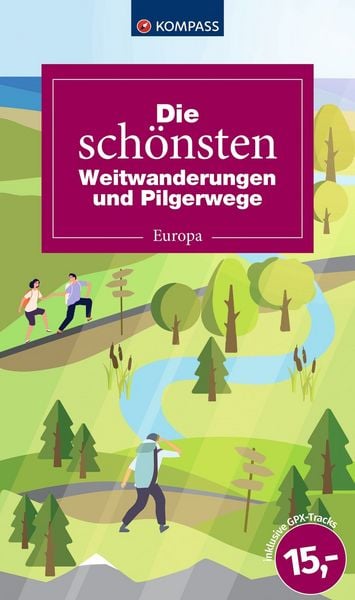 Produktbild: Die sch&ouml;nsten Weitwanderungen und Pilgerwege