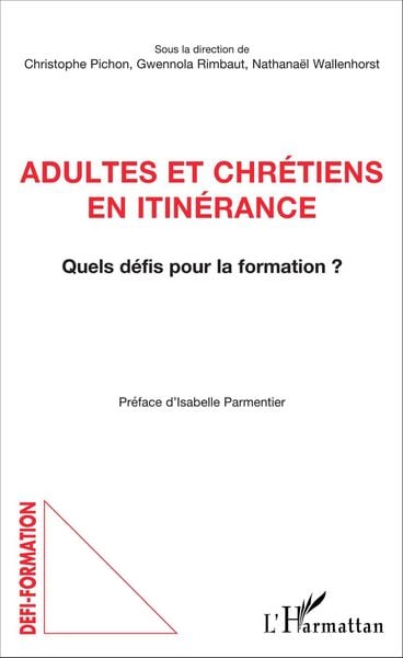 Produktbild: Adultes et chr&eacute;tiens en itin&eacute;rance