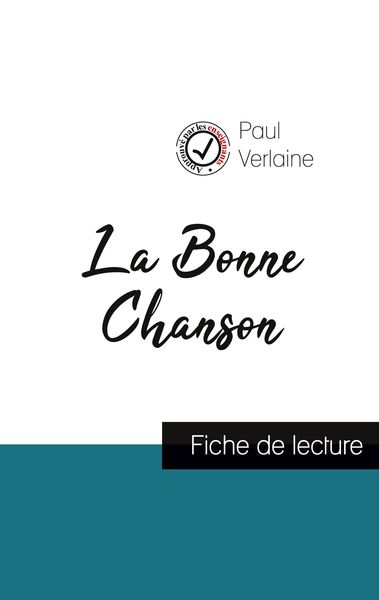Produktbild: La Bonne Chanson de Paul Verlaine (fiche de lecture et analyse compl&egrave;te de l'oeuvre)