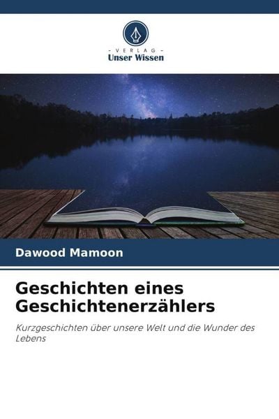 Geschichten eines Geschichtenerzählers, Taschenbuch von Dawood Mamoon, Verlag Unser Wissen, 9786205433676
