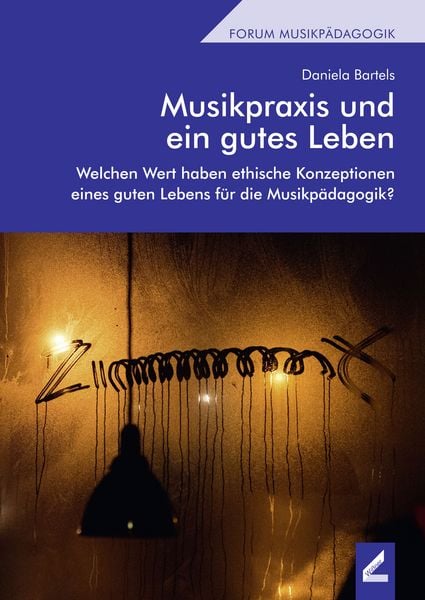 Musikpraxis und ein gutes Leben -