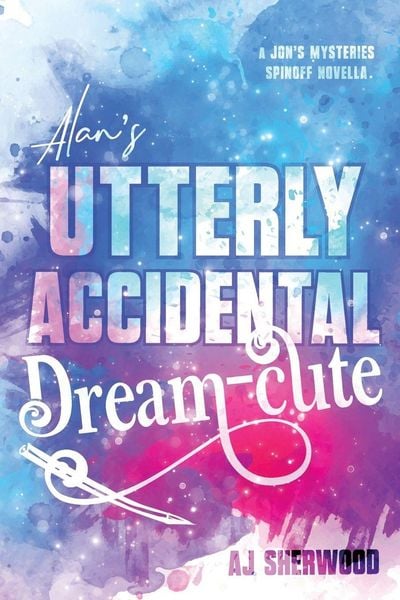 Produktbild: Alan's Utterly Accidental Dream-Cute